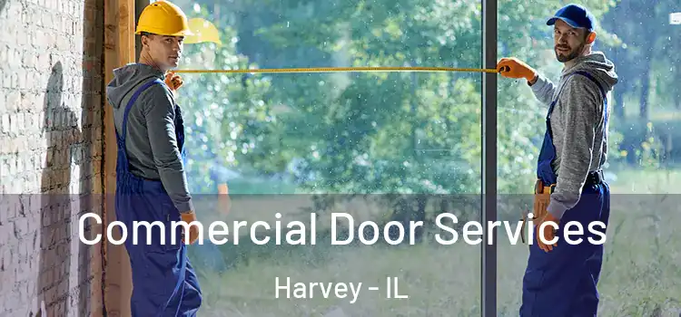  Commercial Door Services Harvey - IL
