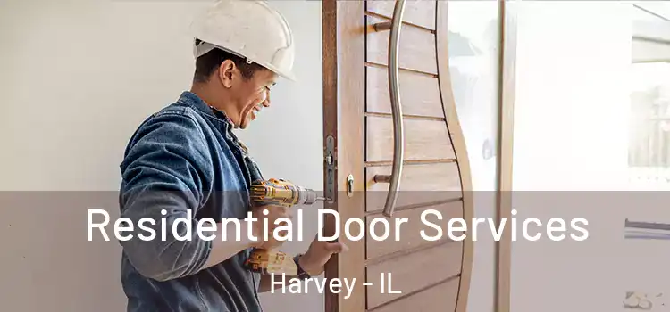  Residential Door Services Harvey - IL